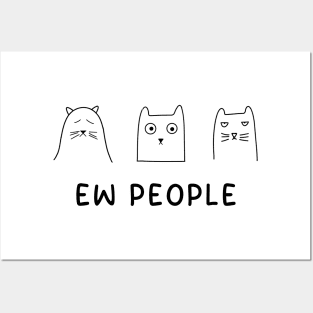 Cat Lover Ew People Cats Fan Motif Saying Paw Cat Posters and Art